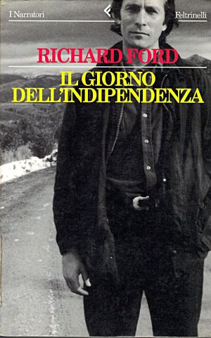 [Frank Bascombe 02] • Il giorno dell'Indipendenza